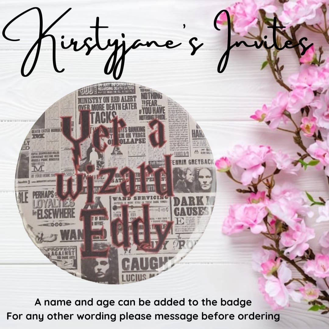 Personalised name age Harry Potter yet a wizard kids birthday badge