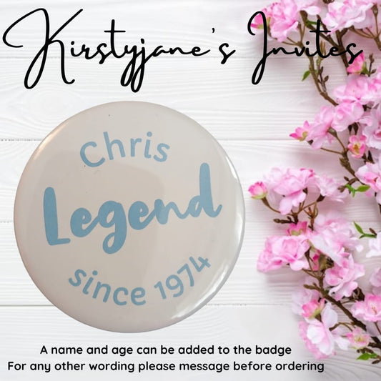 Personalised legend Adults milestone birthday badge