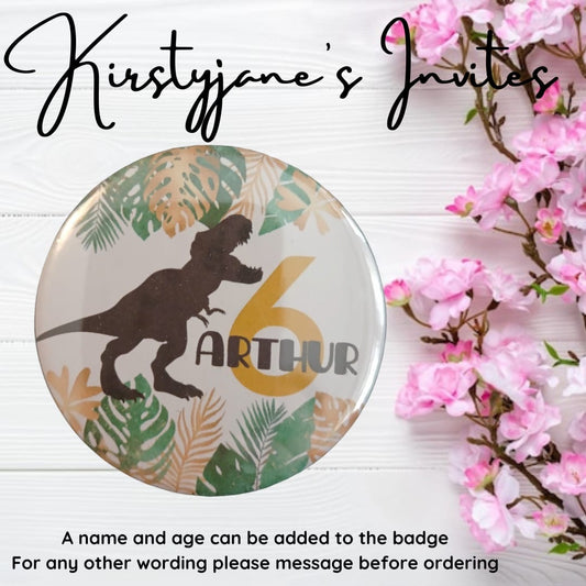 Personalised Dinosaur birthday badge